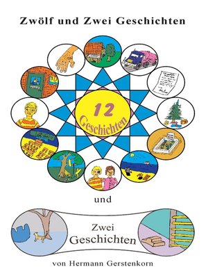 cover image of Zwölf und zwei Geschichten
